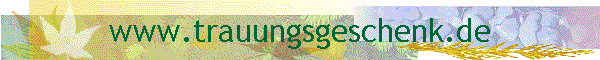 www.trauungsgeschenk.de